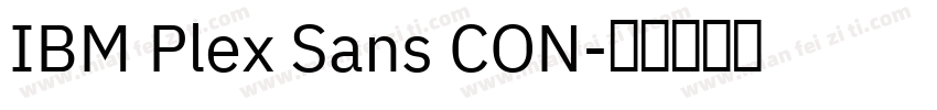 IBM Plex Sans CON字体转换